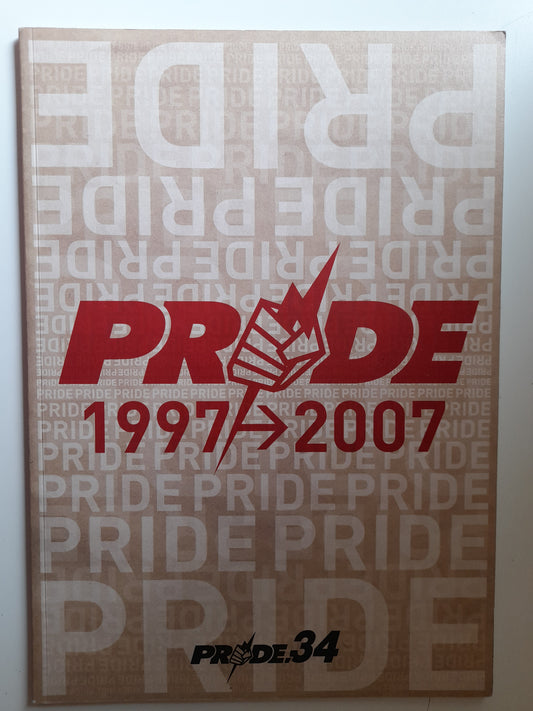 Pride FC 34 - Kamikaze (2007) Final Pride Event - Official Event Program