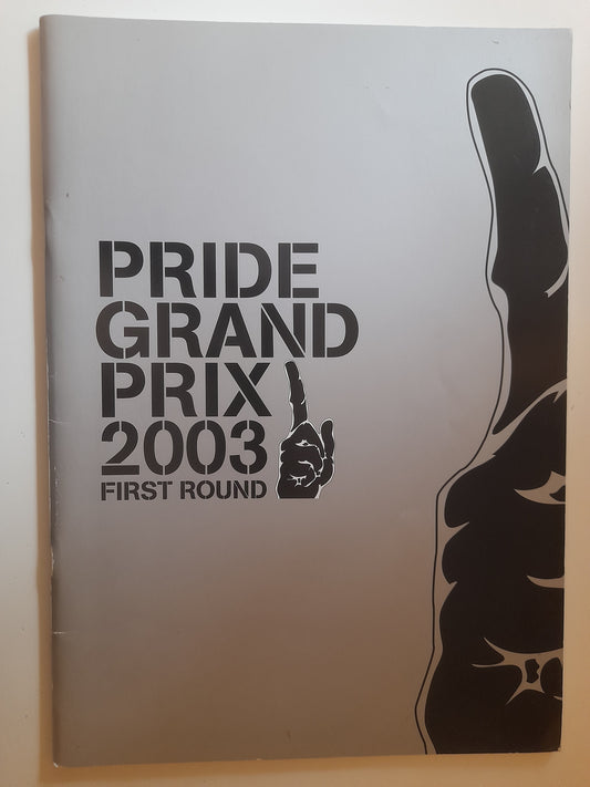 Pride FC 2003 Openweight GP Opening Round - Official Event Program