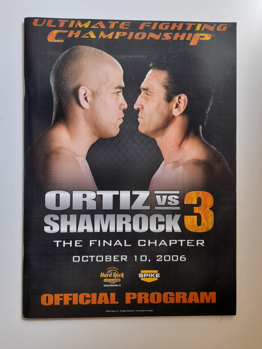 UFC Fight Night 6.5: The Final Chapter - Tito Ortiz Vs Ken Shamrock 3 - Official Event Program (2006)