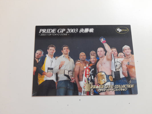 2006 DSE Pride Fighting Championships Trading Card - Promo Card - PR04 - 2003 Grand Prix