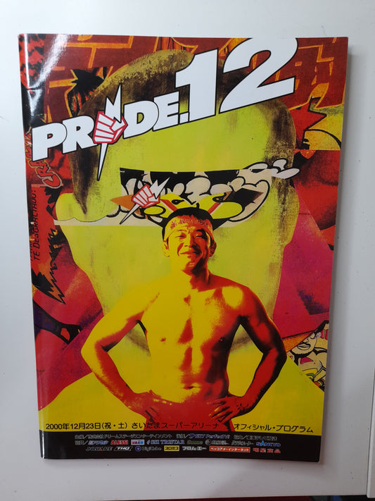 Pride FC 12 - Kazushi Sakuraba Vs Ryan Gracie (2000) - Official Event Program