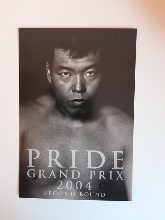 PRIDE Fighting Championship Otoko Matsuri 2004 Collectable Postcard - PRIDE 2004 GP 2nd Round