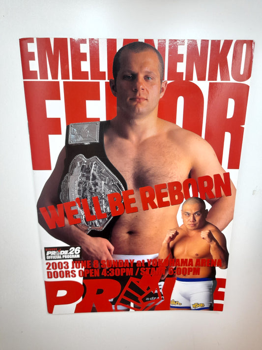 Pride FC 26 Bad to the Bone - Fedor Emilianenko Vs Fujita (2003) - Official Event Program