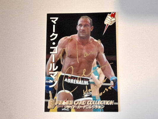 2006 DSE Pride Fighting Championships Trading Card - Silver Autograph - #134s - Mark Coleman
