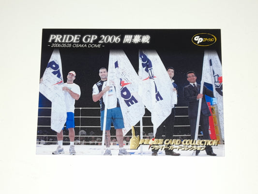 2006 DSE Pride Fighting Championships Trading Card - Promo Card - PR07 - 2006 Grand Prix