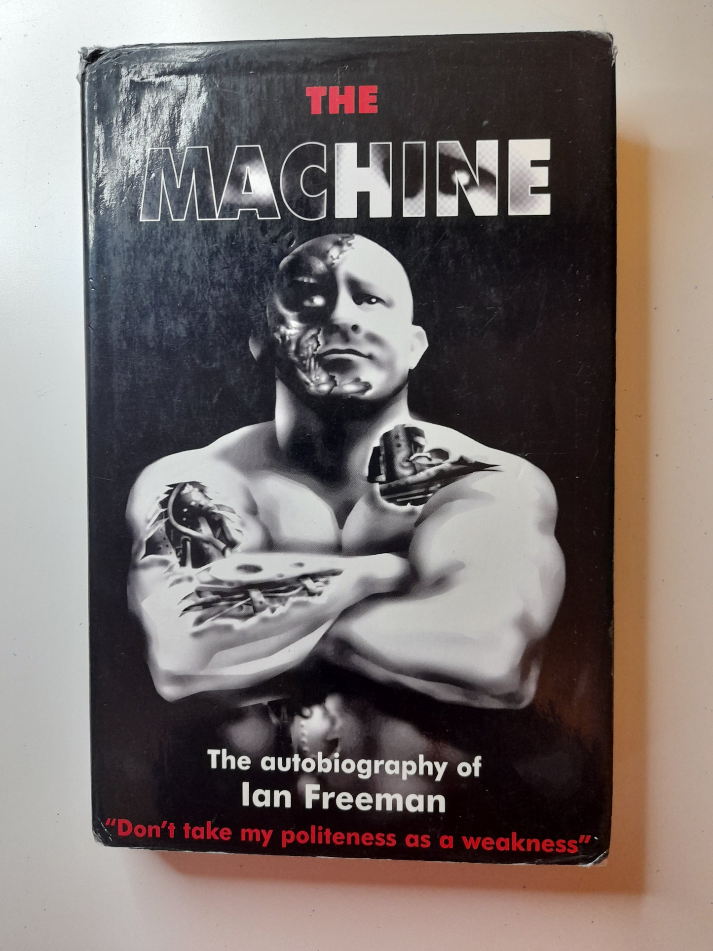 Ian Freeman - The Machine - Hardcover Book - 1st Edition [AUTOGRAPHED]