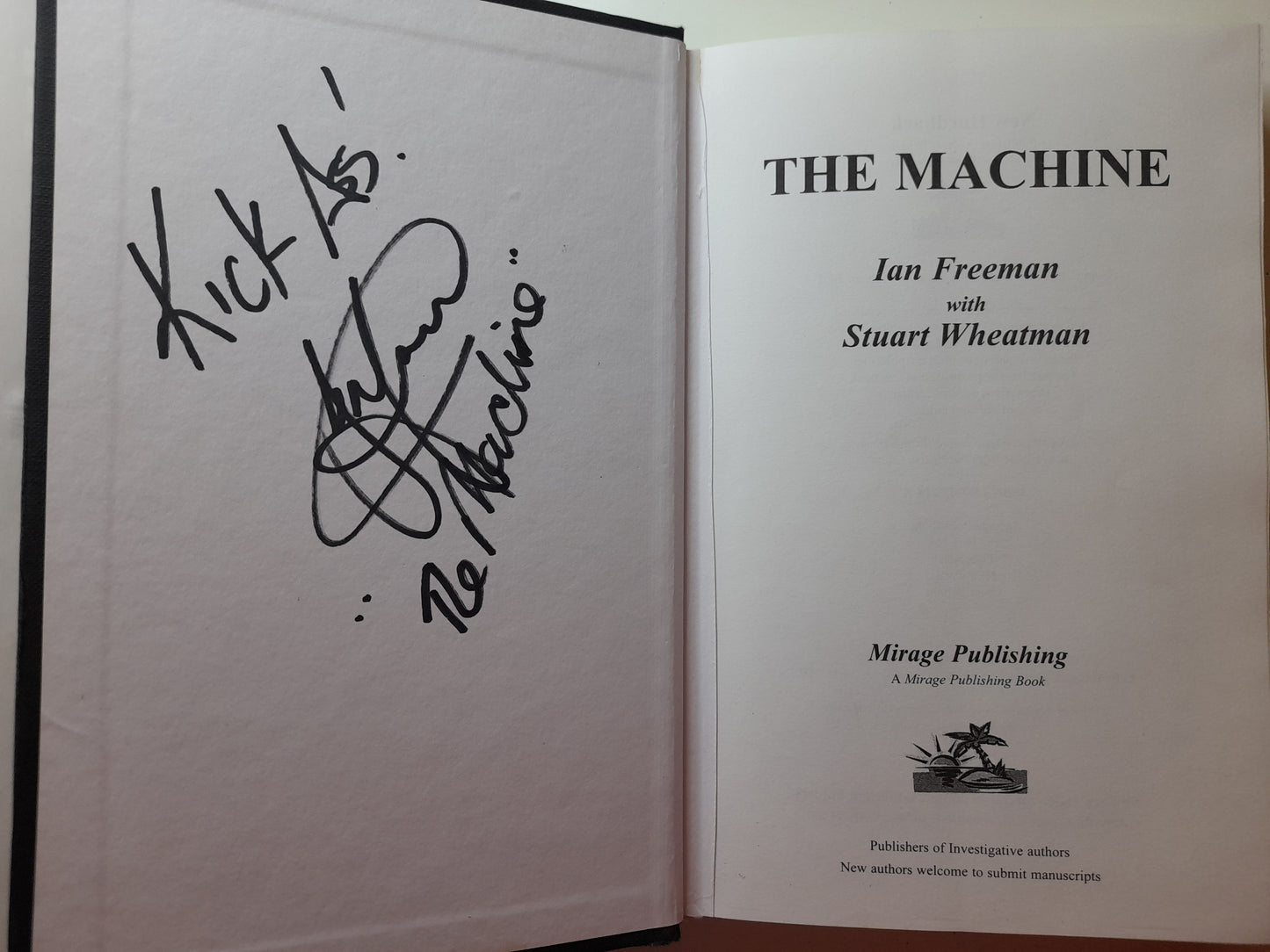 Ian Freeman - The Machine - Hardcover Book - 1st Edition [AUTOGRAPHED]