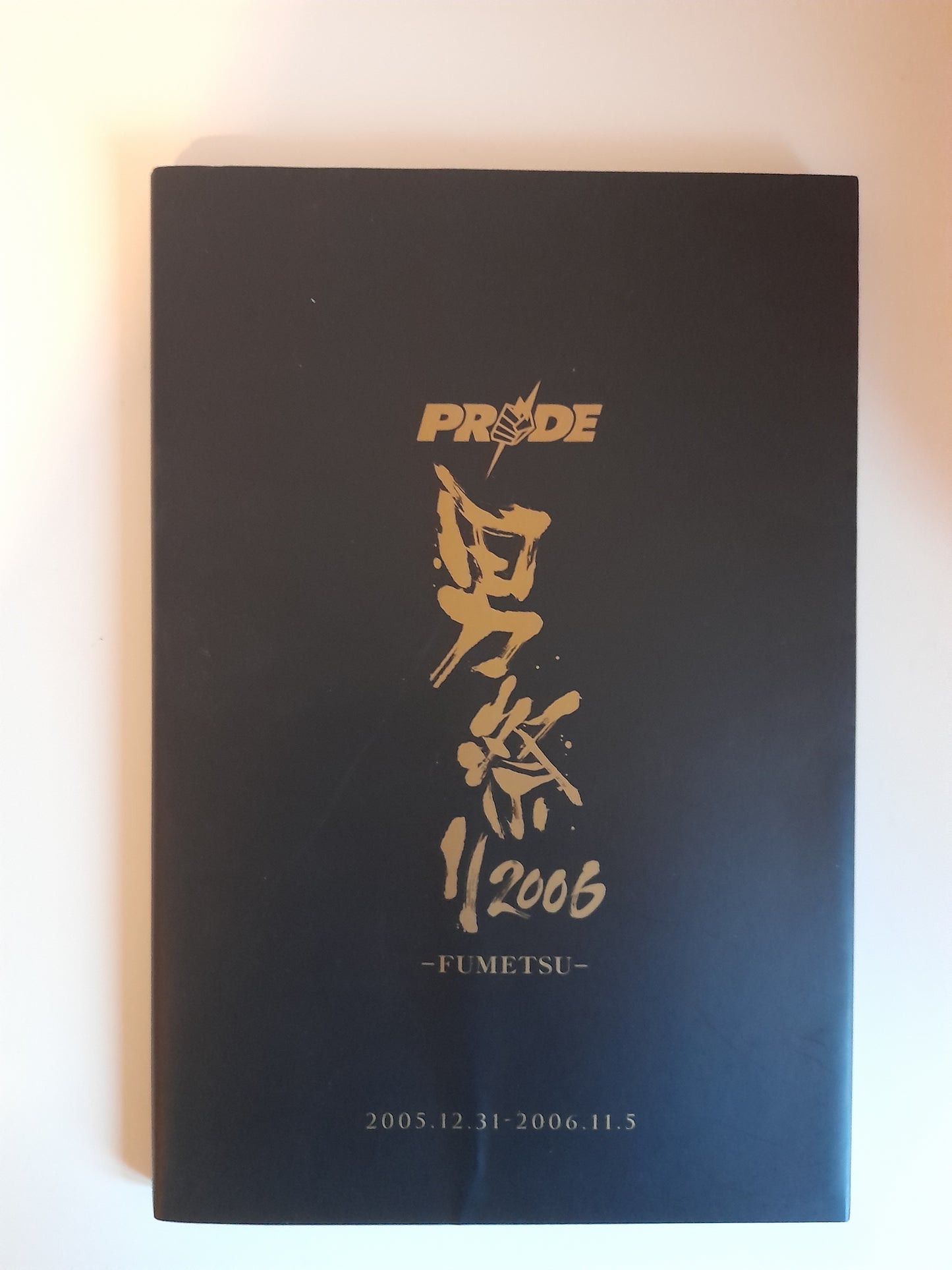 Pride FC Shockwave 2006 "Fumetsu" - Official Event Program