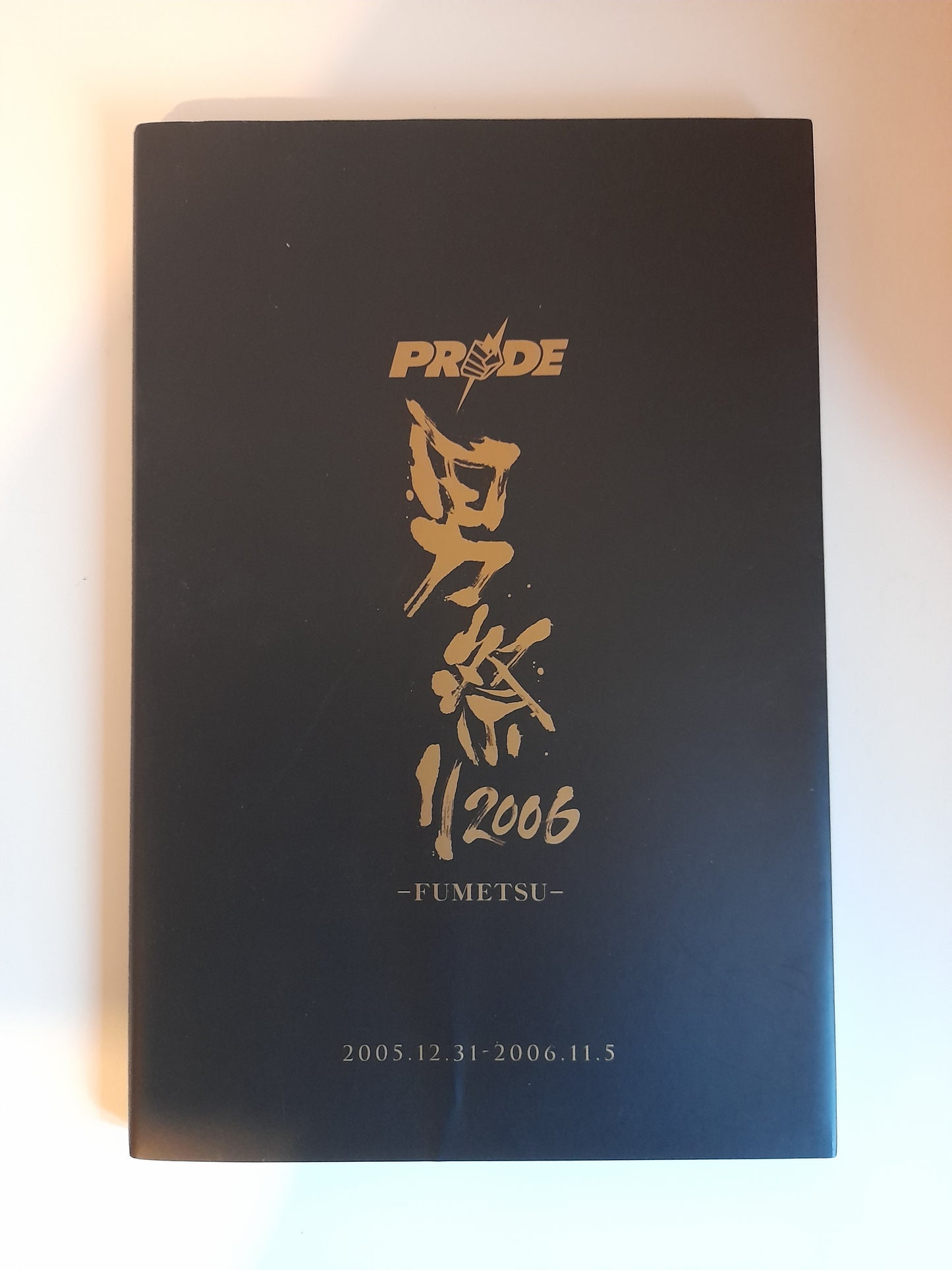 Pride FC Shockwave 2006 "Fumetsu" - Official Event Program