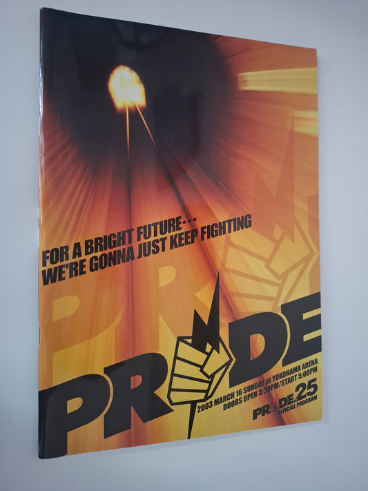 Pride FC 25 Body Blow - Antonio Nogueira Vs Fedor Emilianenko (2003) - Official Event Program